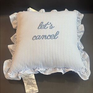 STYLEHOUSE Embroidered "Let's Cancel" Striped Blue and White Ruffled Pillow